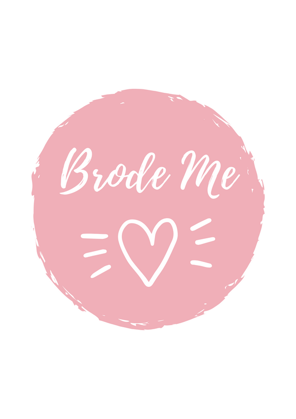Brode Me